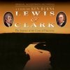 Ken Burns, Dayton Duncan, Eric Ewers - Lewis & Clark (Original Soundtrack Recording) (CD)